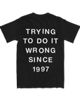 Do It Wrong Shirt